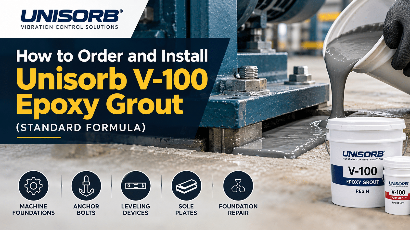Unisorb V-100 epoxy grout installation under machine base